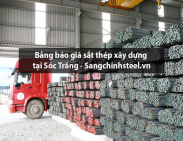 Bảng báo giá sắt thép xây dựng tại Sóc Trăng