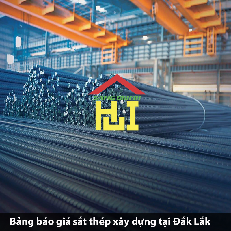 Bảng báo giá sắt thép xây dựng tại Đắk Lắk