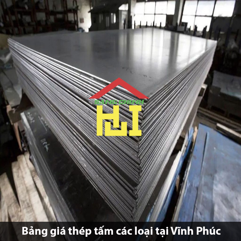 Bảng giá thép tấm các loại tại Vĩnh Phúc