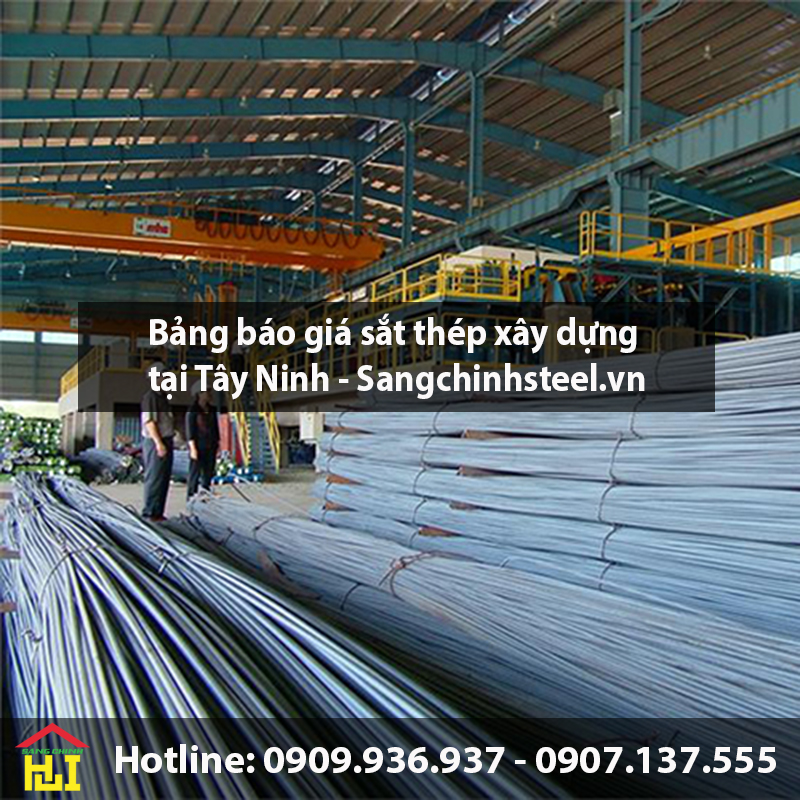 Bảng báo giá sắt thép xây dựng tại Tây Ninh