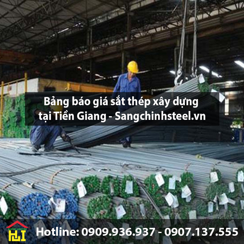 Bảng báo giá sắt thép xây dựng tại Tiền Giang