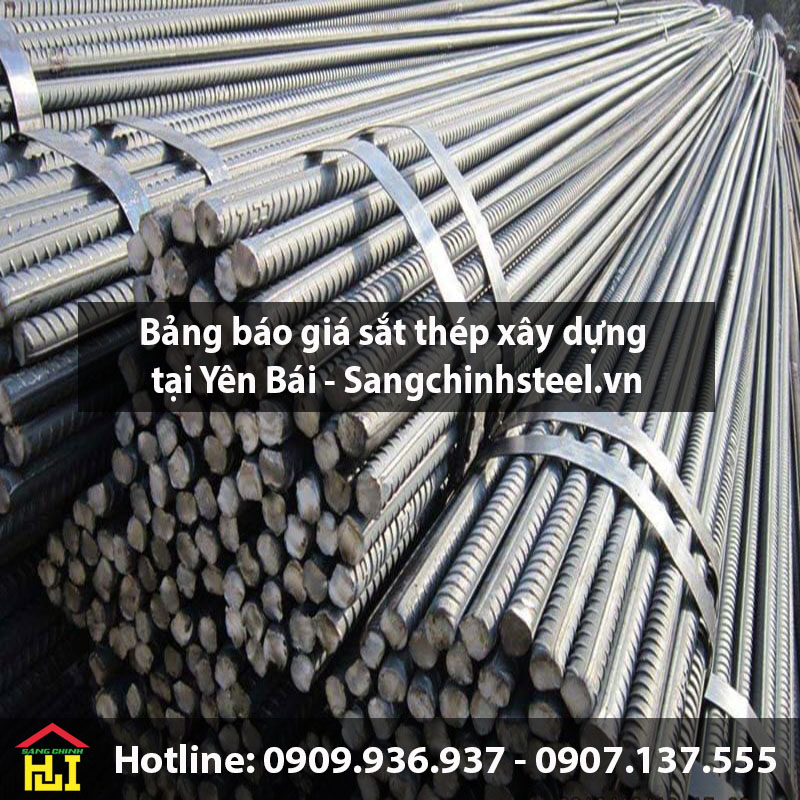 Bảng báo giá sắt thép xây dựng tại Yên Bái