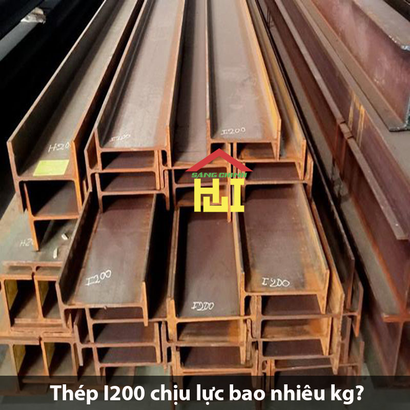 Thép I200 chịu lực bao nhiêu kg?