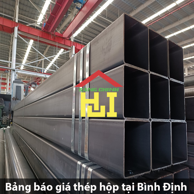 Bảng báo giá thép hộp tại Bình Định