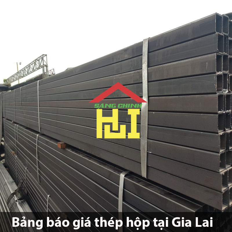 Bảng báo giá thép hộp tại Gia Lai