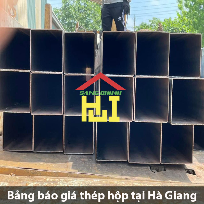 Bảng báo giá thép hộp tại Hà Giang