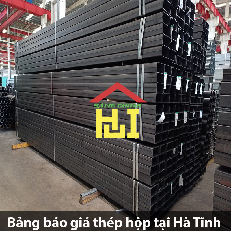 Bảng báo giá thép hộp tại Hà Tĩnh