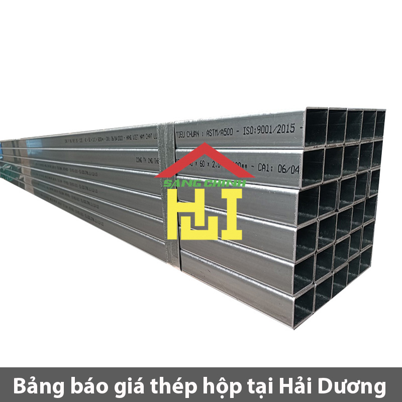 Bảng báo giá thép hộp tại Hải Dương