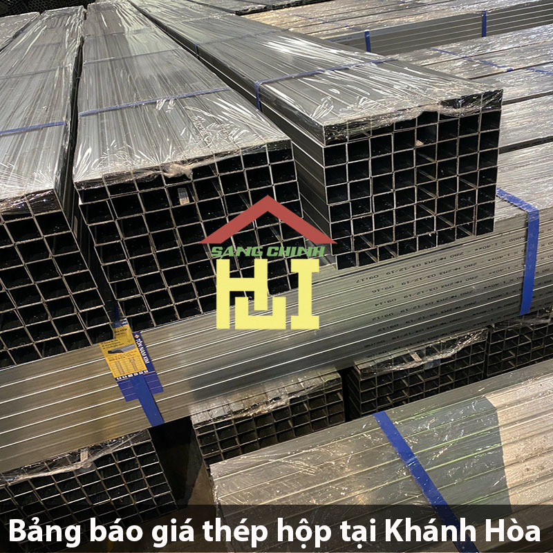 Bảng báo giá thép hộp tại Khánh Hòa