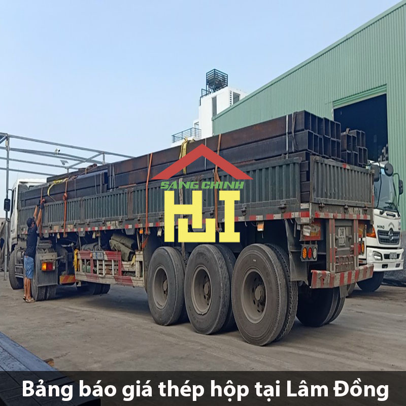 Bảng báo giá thép hộp tại Lâm Đồng