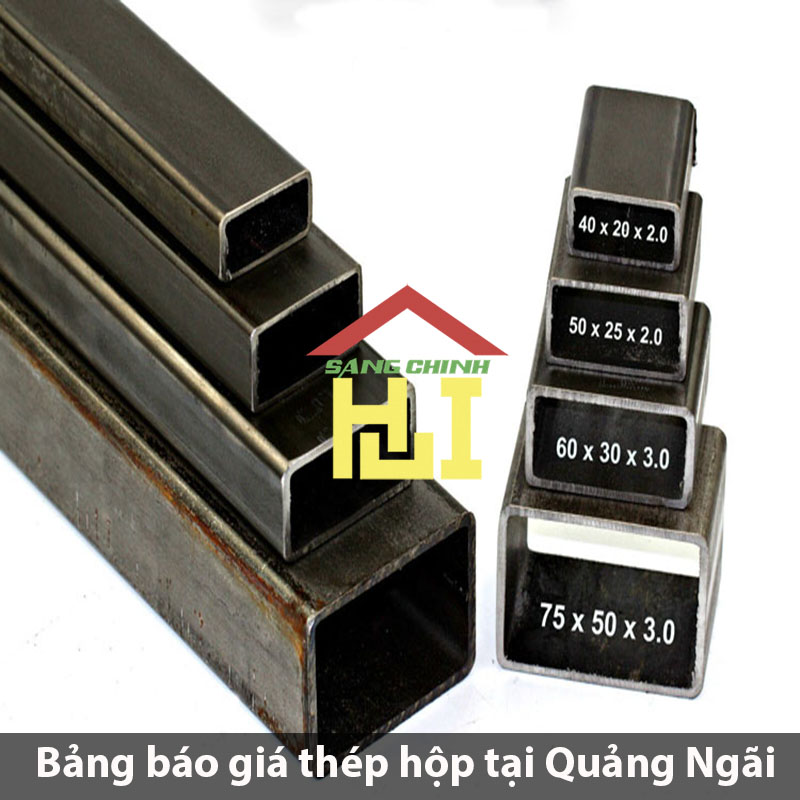 Bảng báo giá thép hộp tại Quảng Ngãi