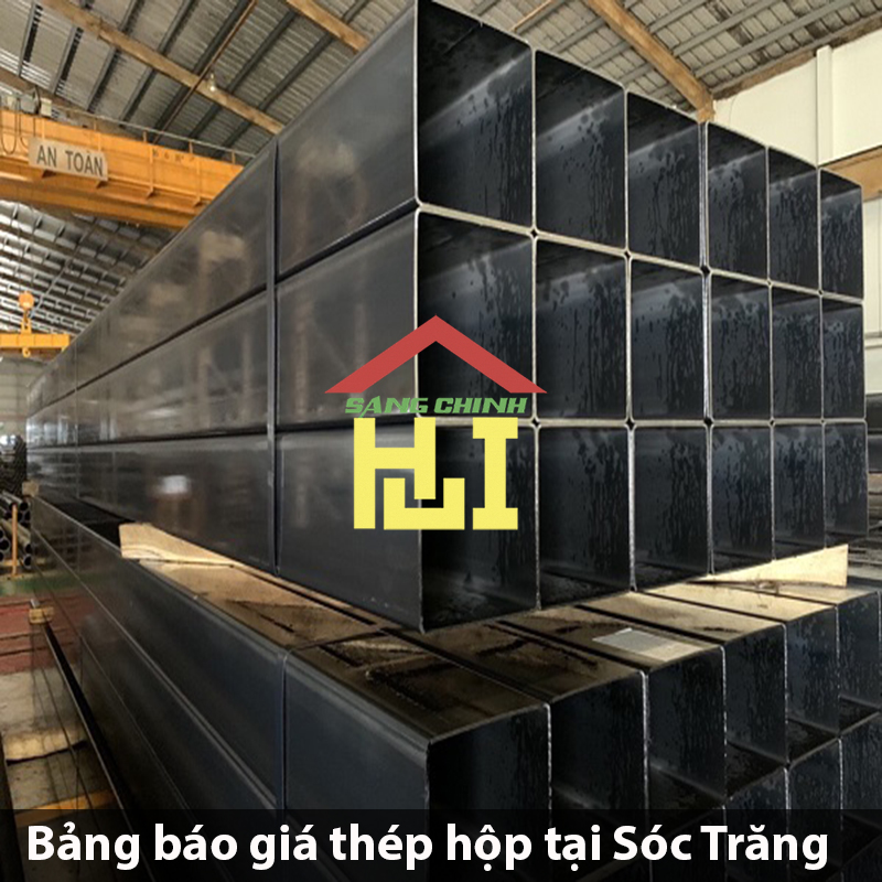 Bảng báo giá thép hộp tại Sóc Trăng