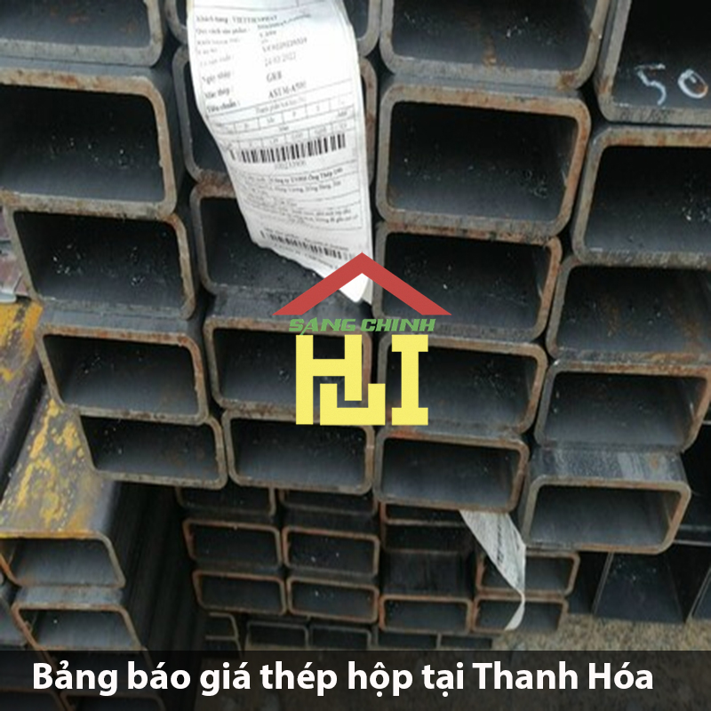 Bảng báo giá thép hộp tại Thanh Hóa