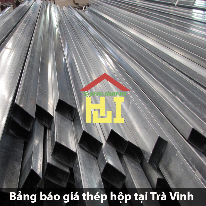 Bảng báo giá thép hộp tại Trà Vinh