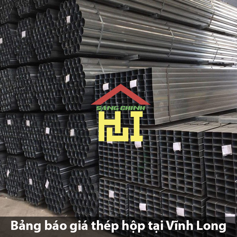Bảng báo giá thép hộp tại Vĩnh Long