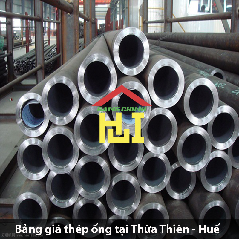 Bảng giá thép ống tại Thừa Thiên - Huế