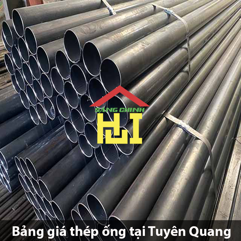 Bảng giá thép ống tại Tuyên Quang