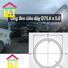 Ống đen siêu dày D75.6 x 5.0