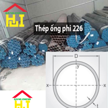 Thép ống phi 226