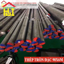 Thép tròn đặc phi 90 x 6m