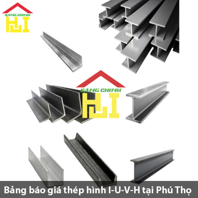 Bảng báo giá thép hình I-U-V-H tại Phú Thọ